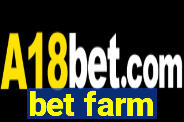 bet farm